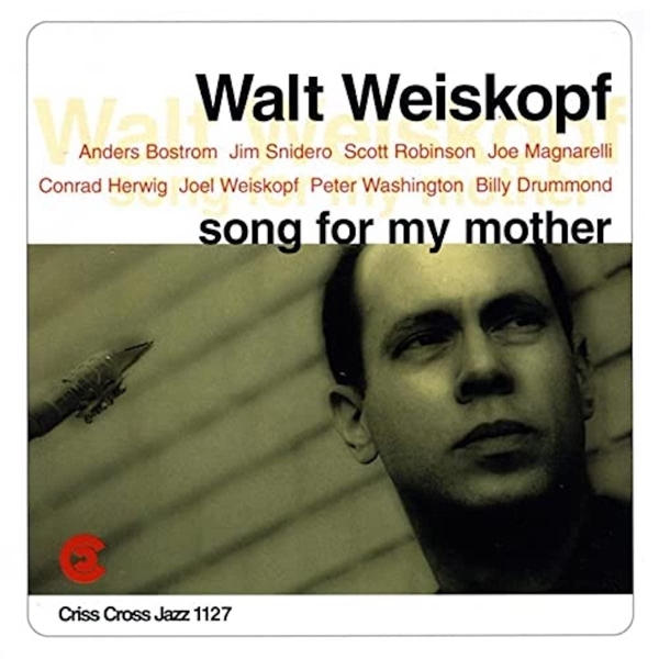 Weiskopf Walt - Song For My Mother ryhmässä CD / Jazz/Blues @ Bengans Skivbutik AB (4211642)