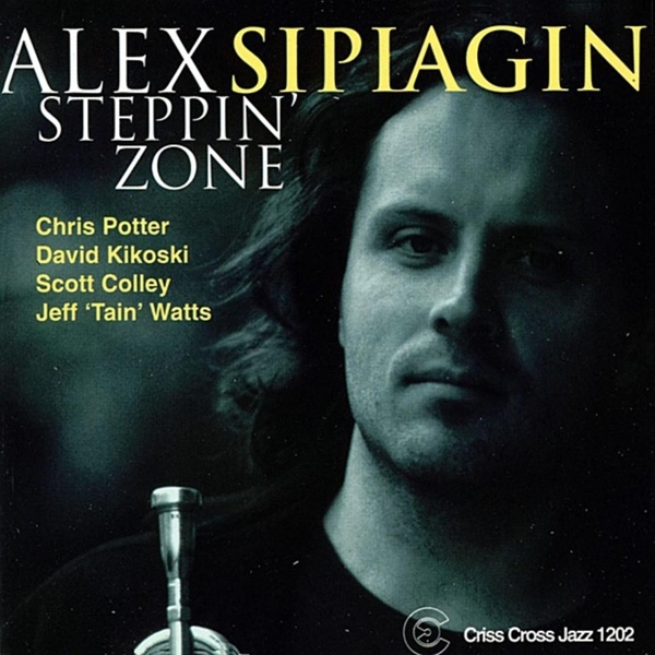 Sipiagin Alex -Quintet- - Steppin' Zone ryhmässä CD / Jazz/Blues @ Bengans Skivbutik AB (4211662)