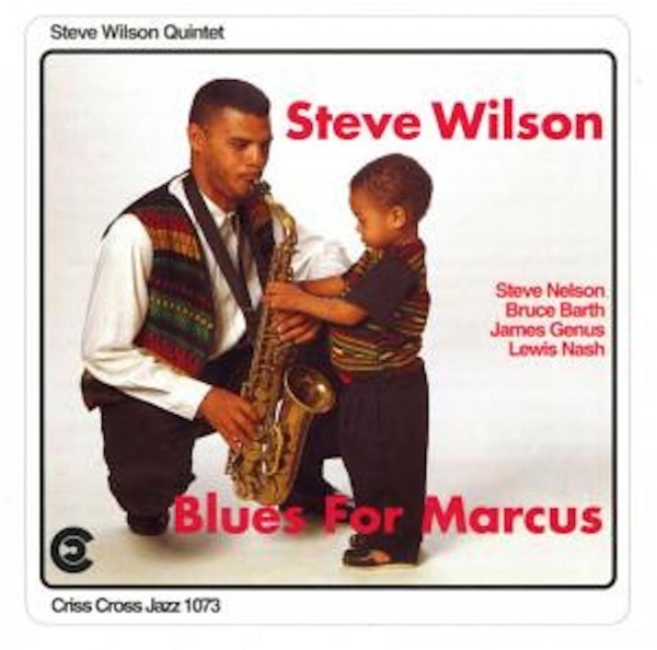 Wilson Steve - Blues For Marcus ryhmässä CD / Myydyimmät @ Bengans Skivbutik AB (4211665)