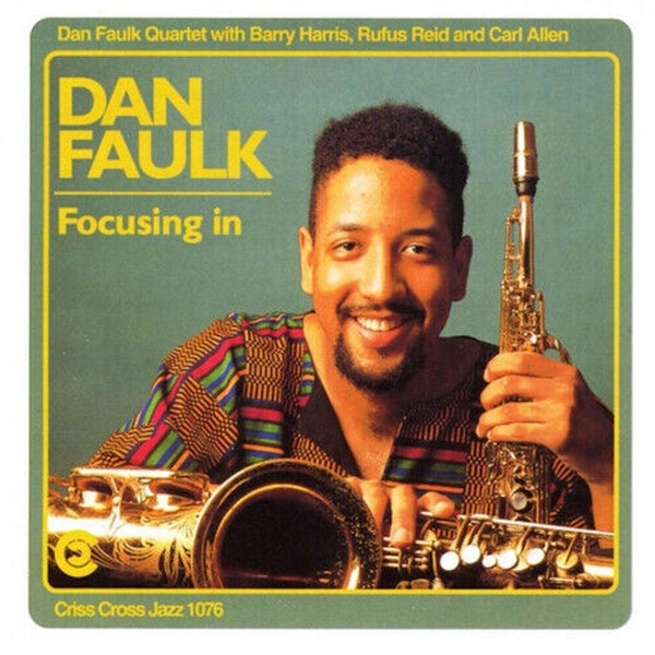 Faulk Dan - Focusing In ryhmässä CD / Jazz/Blues @ Bengans Skivbutik AB (4211668)