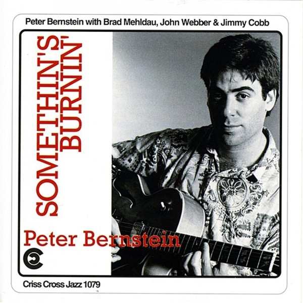 Bernstein Peter - Somethin's Burnin' ryhmässä CD / Jazz/Blues @ Bengans Skivbutik AB (4211671)