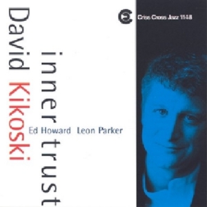 Kikoski David - Inner Trust ryhmässä CD @ Bengans Skivbutik AB (4211695)
