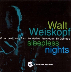 Weiskopf Walt - Sleepless Night ryhmässä CD @ Bengans Skivbutik AB (4211696)