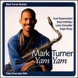 Turner Mark -Quintet- - Yam Yam ryhmässä CD @ Bengans Skivbutik AB (4211698)