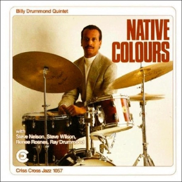 Drummond Billy -Quintet- - Native Colours ryhmässä CD / Myydyimmät @ Bengans Skivbutik AB (4211705)