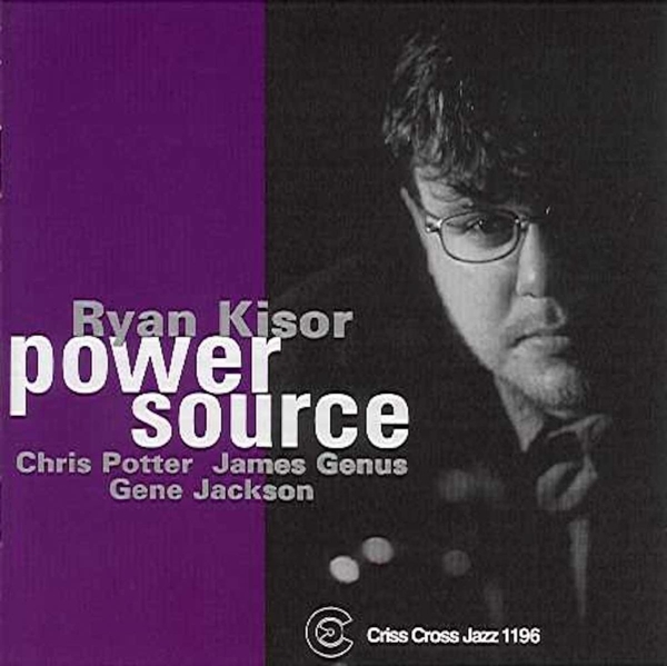 Kisor Ryan -Quartet- - Power Source ryhmässä CD / Jazz/Blues @ Bengans Skivbutik AB (4211709)
