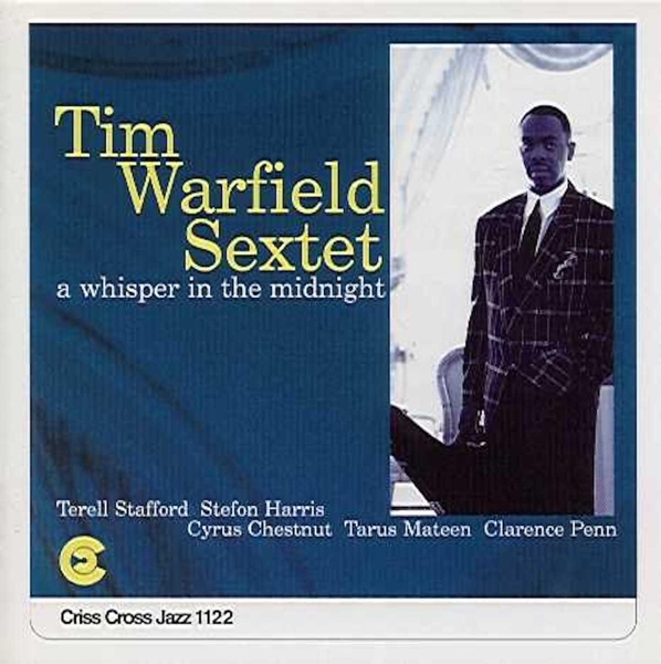 Warfield Tim -Sextet- - Whisper In The Midnight ryhmässä CD / Myydyimmät @ Bengans Skivbutik AB (4211719)