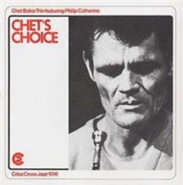 Philip & Chet Baker Trio Catherine - Chet's Choice ryhmässä CD / Myydyimmät @ Bengans Skivbutik AB (4211736)