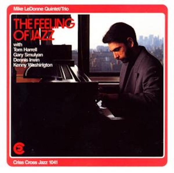 Ledonne Mike -Quintet/Tr - Feeling Of Jazz ryhmässä CD / Jazz/Blues @ Bengans Skivbutik AB (4211743)