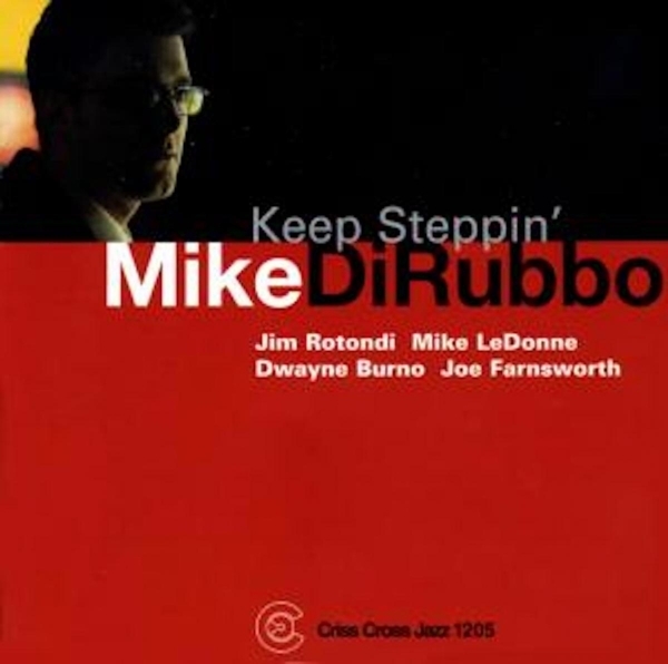 Dirubbo Mike -Quintet- - Keep Steppin' ryhmässä CD / Myydyimmät @ Bengans Skivbutik AB (4211745)