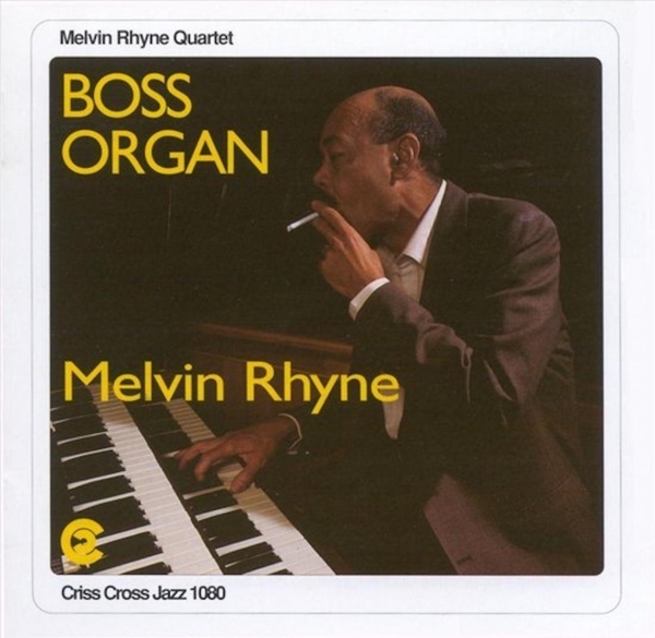 Rhyne Melvin - Boss Organ ryhmässä CD / Jazz/Blues @ Bengans Skivbutik AB (4211747)