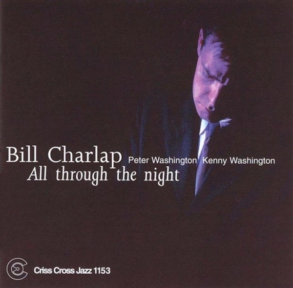 Charlap Bill -Trio- - All Through The Night ryhmässä CD / Jazz/Blues @ Bengans Skivbutik AB (4211767)