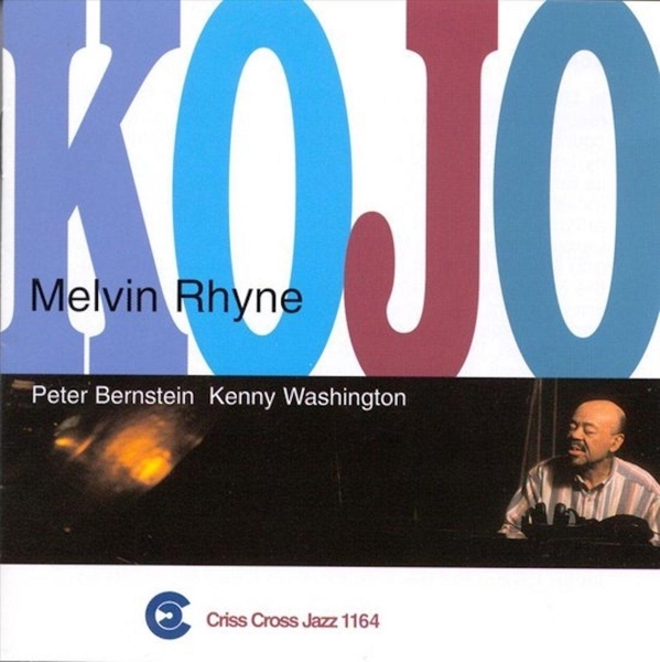 Rhyne Melvin -Trio- - Kojo ryhmässä CD / Jazz/Blues @ Bengans Skivbutik AB (4211780)