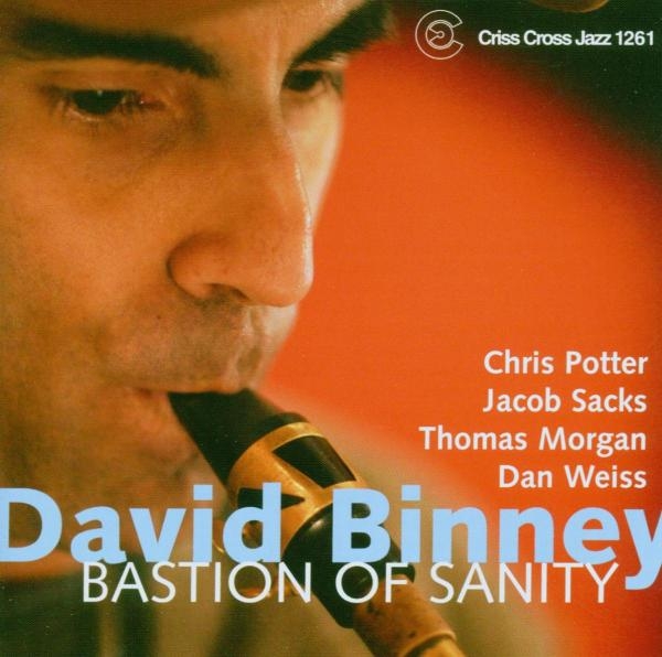 Binney David - Bastion Of Sanity ryhmässä CD / Jazz/Blues @ Bengans Skivbutik AB (4211788)