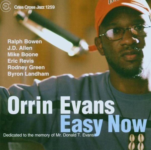 Evans Orrin - Easy Now ryhmässä CD / Jazz/Blues @ Bengans Skivbutik AB (4211790)