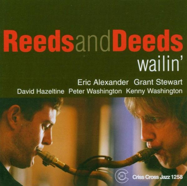 Reeds And Deeds - Wailin' ryhmässä CD / Myydyimmät @ Bengans Skivbutik AB (4211791)