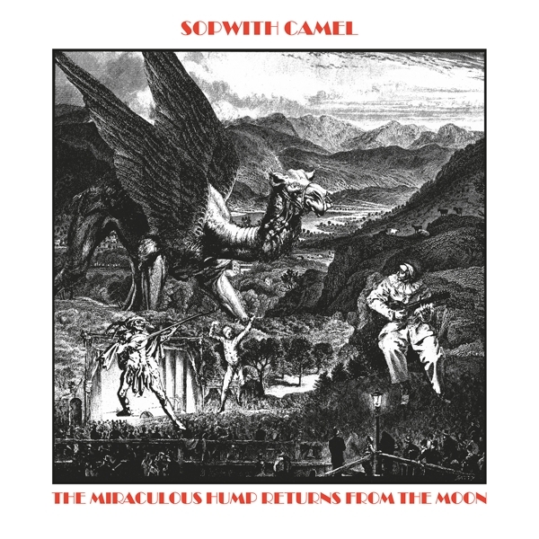 Sopwith Camel - Miraculous Hump Returns From The Moon ryhmässä VINYYLI / Rock @ Bengans Skivbutik AB (4211806)