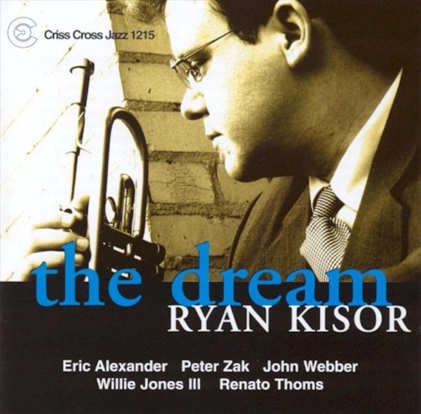 Kisor Ryan -Quartet- - Dream ryhmässä CD / Jazz/Blues @ Bengans Skivbutik AB (4211824)