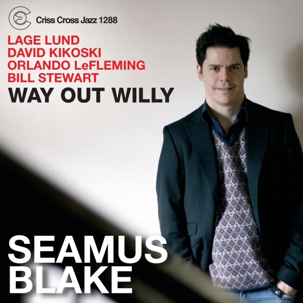Blake Seamus -Quintet- - Way Out Willy ryhmässä CD / Jazz/Blues @ Bengans Skivbutik AB (4211839)