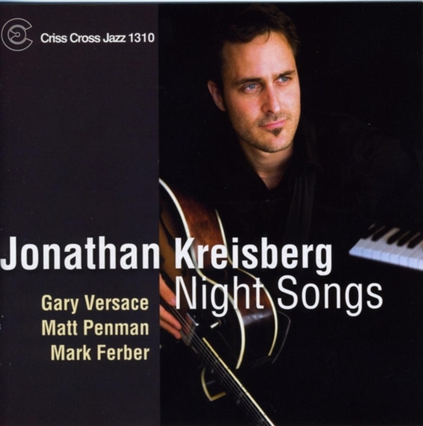 Kreisberg Jonathan - Night Songs ryhmässä CD / Jazz/Blues @ Bengans Skivbutik AB (4211847)
