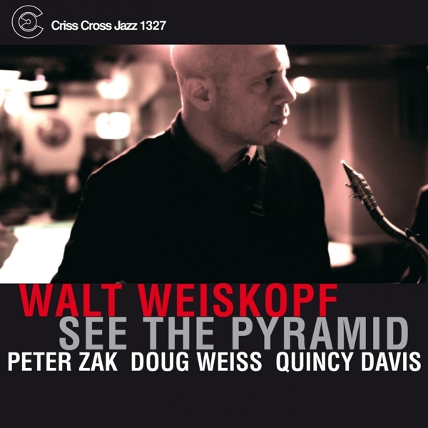 Weiskopf Walt - See The Pyramid ryhmässä CD / Myydyimmät @ Bengans Skivbutik AB (4212590)