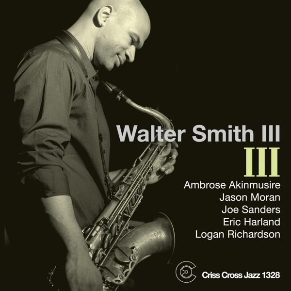 Smith Walter -Iii- - Iii ryhmässä CD / Jazz/Blues @ Bengans Skivbutik AB (4212592)