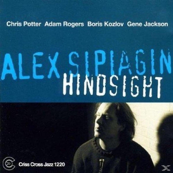 Sipiagin Alex -Quintet- - Hindsight ryhmässä CD / Jazz/Blues @ Bengans Skivbutik AB (4212603)