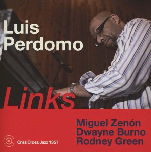 Perdomo Trio Luis - Links ryhmässä CD / Myydyimmät @ Bengans Skivbutik AB (4212674)