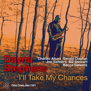 Stephens Dayna - Quintet- - I'll Take My Chances ryhmässä CD @ Bengans Skivbutik AB (4212677)