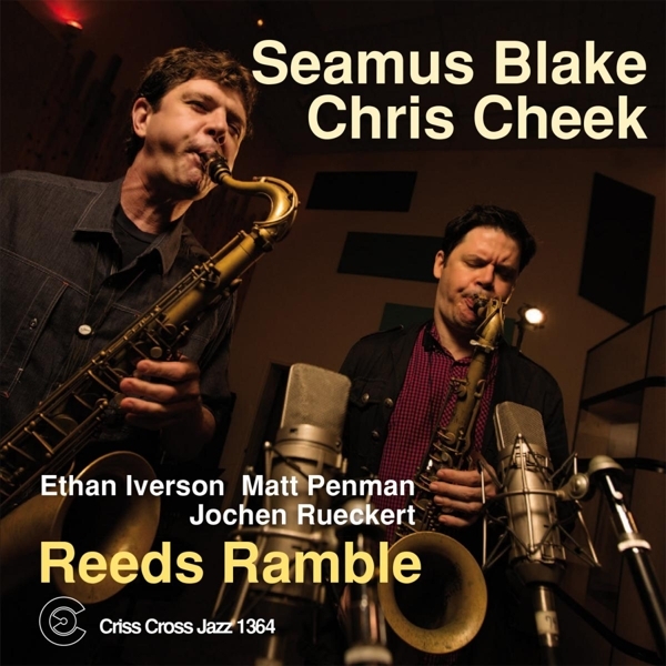 Blake Seamus & Chris Che - Reeds Ramble ryhmässä CD / Jazz @ Bengans Skivbutik AB (4212681)