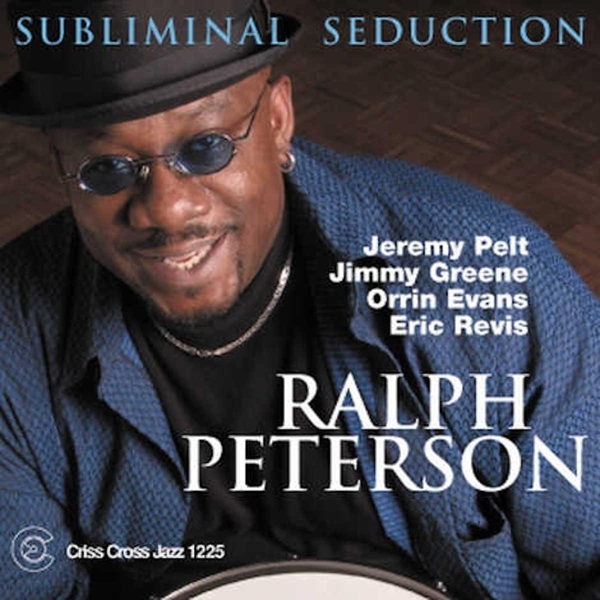 Peterson Ralph -Quintet- - Subliminal Seduction ryhmässä CD / Myydyimmät @ Bengans Skivbutik AB (4212694)