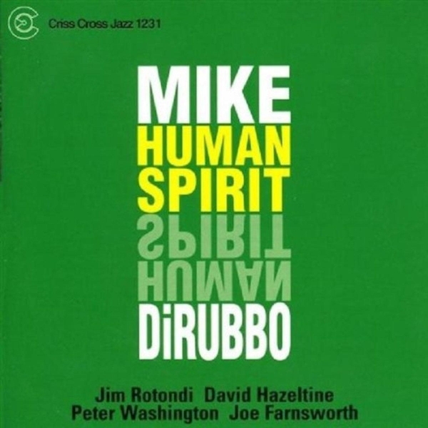 Dirubbo Mike -Quintet- - Human Spirit ryhmässä CD / Myydyimmät @ Bengans Skivbutik AB (4212697)
