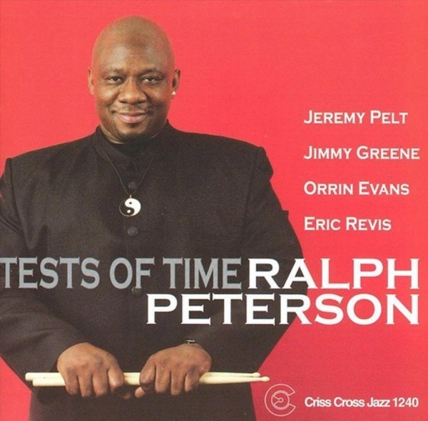 Peterson Ralph -Quintet- - Tests Of Time ryhmässä CD / Jazz/Blues @ Bengans Skivbutik AB (4212702)