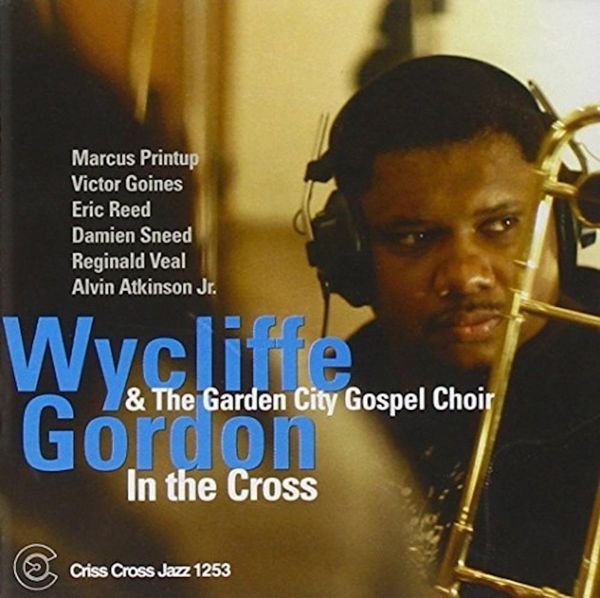 Gordon Wycliffe - In The Cross ryhmässä CD / Jazz/Blues @ Bengans Skivbutik AB (4212710)