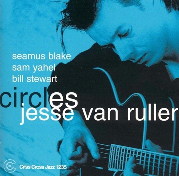Ruller Jesse Van - Circles ryhmässä CD / Jazz/Blues @ Bengans Skivbutik AB (4212724)