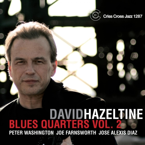 Hazeltine David -Quartet - Blues Quarters 2 ryhmässä CD / Jazz/Blues @ Bengans Skivbutik AB (4212731)