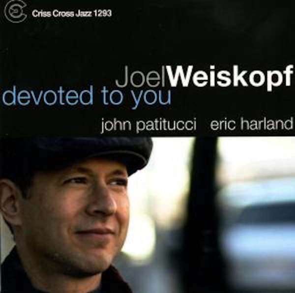 Weiskopf Joel -Trio- - Devoted To You ryhmässä CD / Myydyimmät @ Bengans Skivbutik AB (4212732)