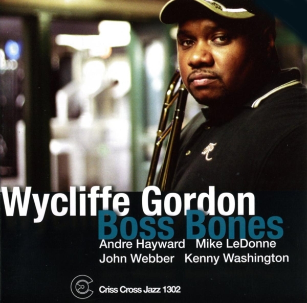Gordon Wycliffe -Quintet- - Boss Bones ryhmässä CD / Myydyimmät @ Bengans Skivbutik AB (4212735)