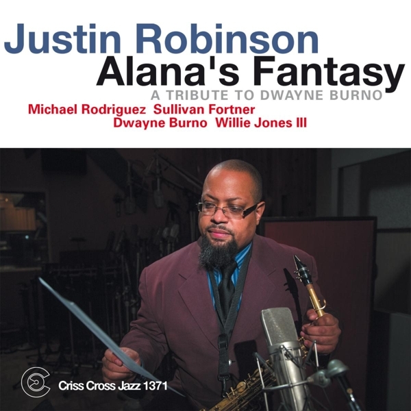 Robinson Justin -Quartet- - Alana's Fantasy ryhmässä CD / Jazz/Blues @ Bengans Skivbutik AB (4212744)