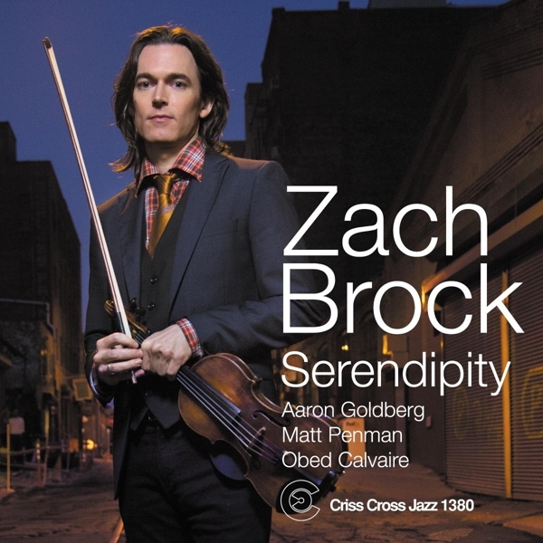 Brock Zack - Serendipity ryhmässä CD / Jazz/Blues @ Bengans Skivbutik AB (4212755)