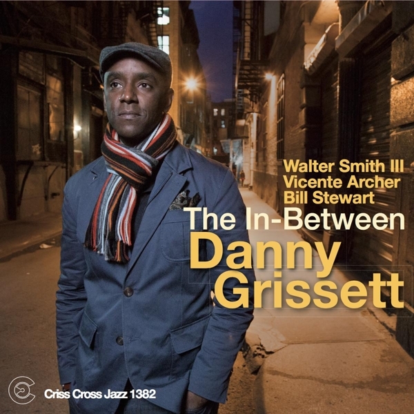 Grissett Danny - In-Between ryhmässä CD / Jazz/Blues @ Bengans Skivbutik AB (4212758)
