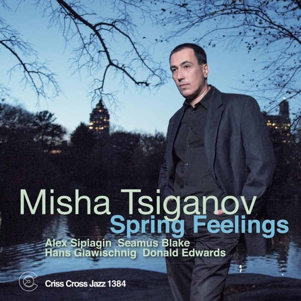 Tsiganov Misha - Spring Feelings ryhmässä CD / Myydyimmät @ Bengans Skivbutik AB (4212761)