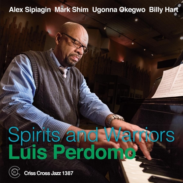 Perdomo Luis - Spirits And Warriors ryhmässä CD / Myydyimmät @ Bengans Skivbutik AB (4212764)