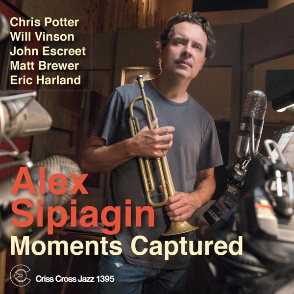 Sipiagin Alex - Moments Captured ryhmässä CD / Myydyimmät @ Bengans Skivbutik AB (4212768)