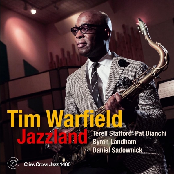 Tim Warfield - Jazzland ryhmässä CD / Jazz/Blues @ Bengans Skivbutik AB (4212773)