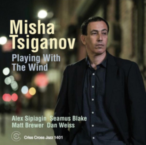 Tsiganov Misha - Playing With The Wind ryhmässä CD / Myydyimmät @ Bengans Skivbutik AB (4212775)