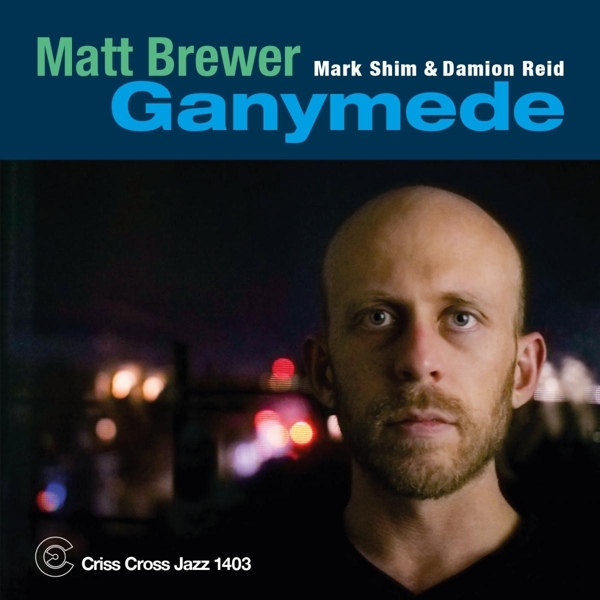 Brewer Matt - Ganymede ryhmässä CD / Jazz/Blues @ Bengans Skivbutik AB (4212776)