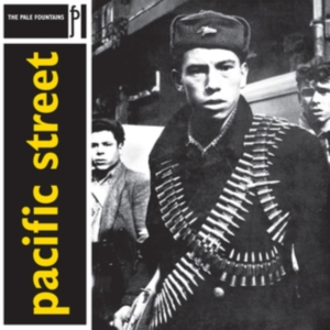 Pale Fountains - Pacific Street ryhmässä VINYYLI @ Bengans Skivbutik AB (4213876)