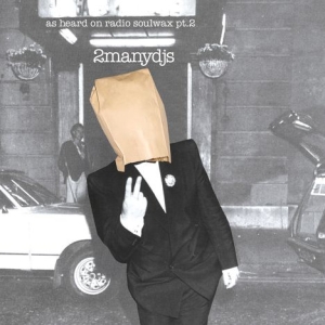 2Manydjs - As Heard On Radio Soulwax Pt. 2 ryhmässä CD @ Bengans Skivbutik AB (4214025)