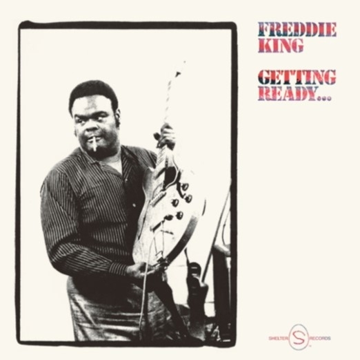 Freddie King - Getting Ready ryhmässä VINYYLI / Jazz/Blues @ Bengans Skivbutik AB (4214087)